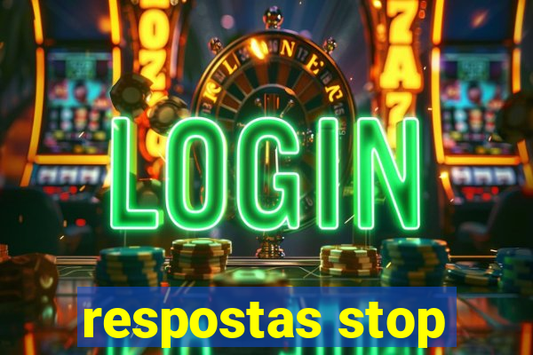 respostas stop